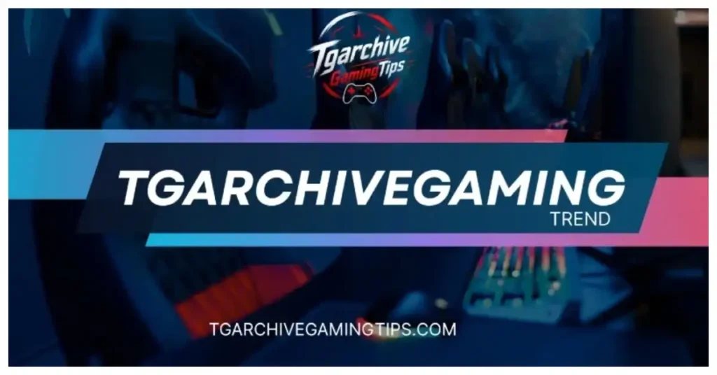 tgarchivegaming trend